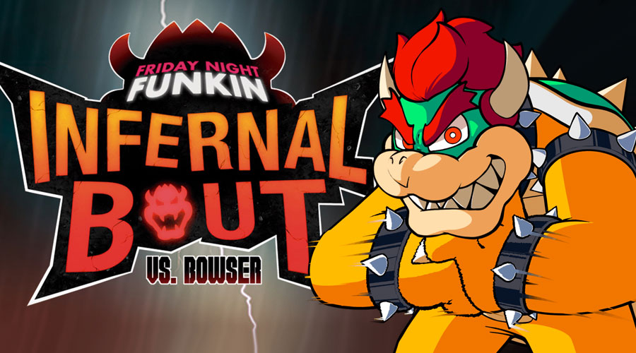 FNF Vs. Bowser : Infernal Bout