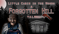 Forgotten Hill: Little Cabin in the Woods