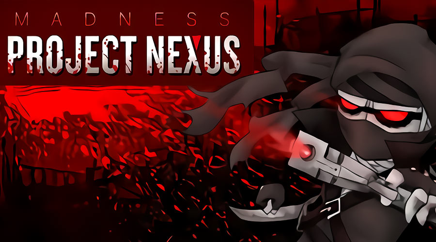 Madness: Project Nexus