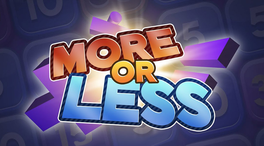 More or Less