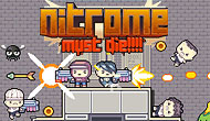 Nitrome Must Die